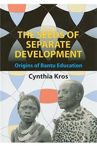 The seeds of separate development