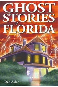 Ghost Stories of Florida