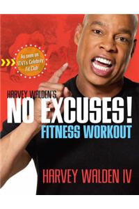No Excuses! Fitness Workout