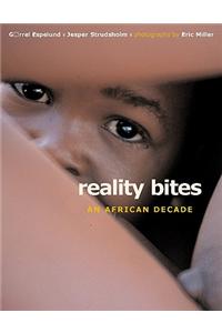 Reality Bites: An African Decade