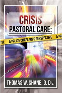 Crisis Pastoral Care