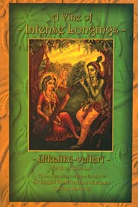 A Vine of Intense Longings - Utkalika Vallari