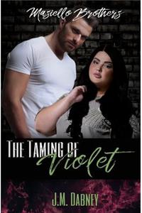 Taming of Violet