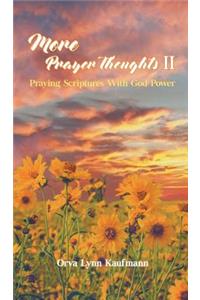 More Prayer Thoughts II