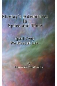 Elaytay's Adventures in Space and Time