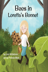 Bees in Loretta's Bonnet