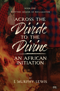 Across the Divide to the Divine