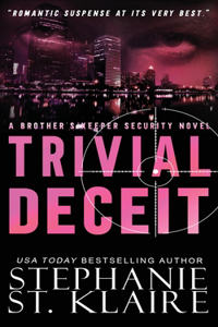 Trivial Deceit