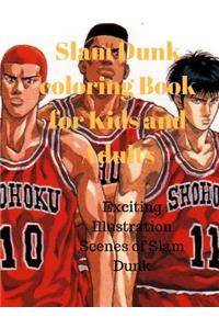 Slam Dunk Coloring Book for Kids and Adults