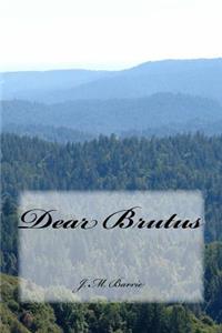 Dear Brutus