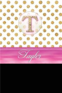 Tayler: Personalized Lined Journal Diary Notebook 150 Pages, 6 X 9 (15.24 X 22.86 CM), Durable Soft Cover