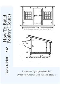 How To Build Poultry Houses