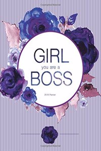 2018 Planner. Girl You Are the Boss