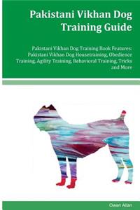 Pakistani Vikhan Dog Training Guide Pakistani Vikhan Dog Training Book Features