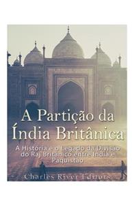 A Partição da Índia Britânica