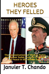 Heroes They Felled