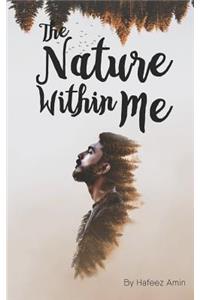 Nature Within Me