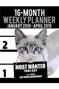 2018-2019 Weekly Planner - Most Wanted Thai Cat