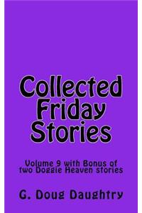 Collected Friday Stories