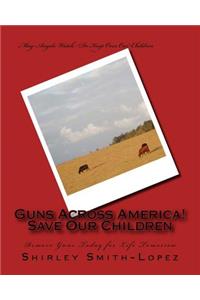 Guns Across America!