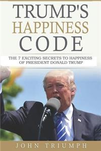 Trump's Happiness Code