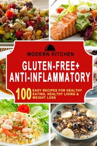 Gluten-Free + Anti-Inflammatory