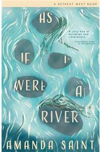 As If I Were A River