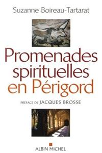 Promenades Spirituelles En Perigord