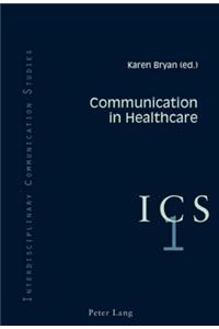 Communication in Healthcare