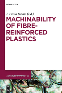 Machinability of Fibre-Reinforced Plastics