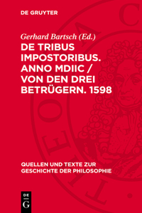 de Tribus Impostoribus. Anno MDIIC / Von Den Drei Betrügern. 1598