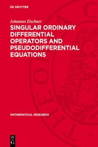 Singular Ordinary Differential Operators and Pseudodifferential Equations