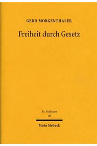 Freiheit durch Gesetz
