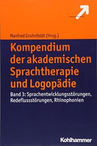 Kompendium Der Akademischen Sprachtherapie Und Logopadie