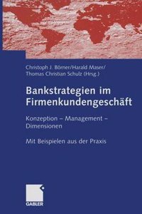 Bankstrategien im Firmenkundengeschaft