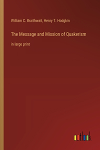 Message and Mission of Quakerism