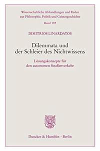 Dilemmata Und Der Schleier Des Nichtwissens