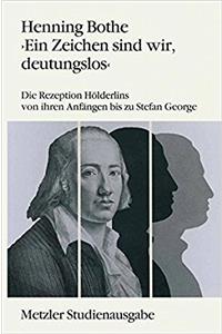 Ein Zeichen sind wir, deutungslos