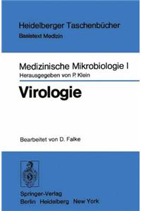 Medizinische Mikrobiologie: Band 1: Virologie
