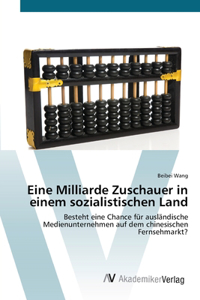 Eine Milliarde Zuschauer in einem sozialistischen Land