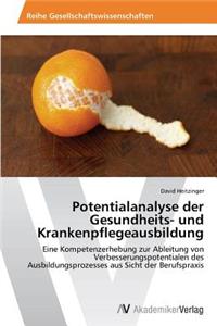 Potentialanalyse der Gesundheits- und Krankenpflegeausbildung