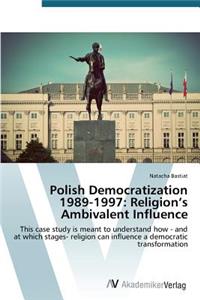 Polish Democratization 1989-1997