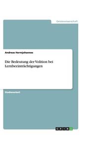 Die Bedeutung der Volition bei Lernbeeinträchtigungen