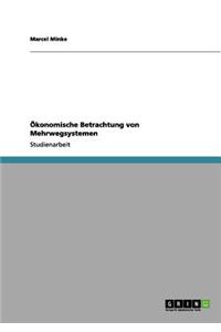 Ökonomische Betrachtung von Mehrwegsystemen