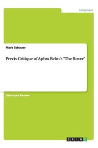 Precis Critique of Aphra Behn's The Rover