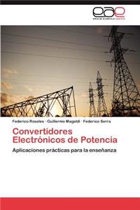 Convertidores Electronicos de Potencia