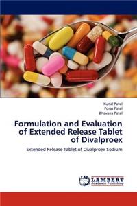 Formulation and Evaluation of Extended Release Tablet of Divalproex