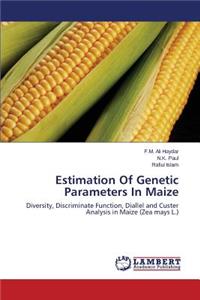 Estimation of Genetic Parameters in Maize