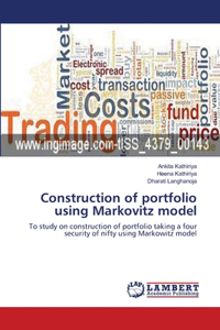 Construction of portfolio using Markovitz model