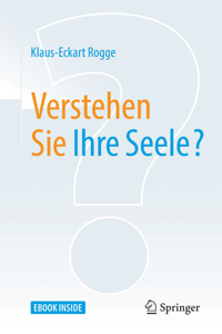 Verstehen Sie Ihre Seele?